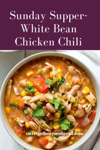 White Bean Chicken Chili, Sunday Suppers, Sunday Comforts, Soups, White Bean Chicken Soup, Soup Sunday, Comfort Foods, Sweet Yellow Cornbread